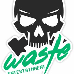 Waste Entertainment