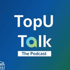 TopU Talk The Podcast