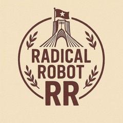Rdaical Robot