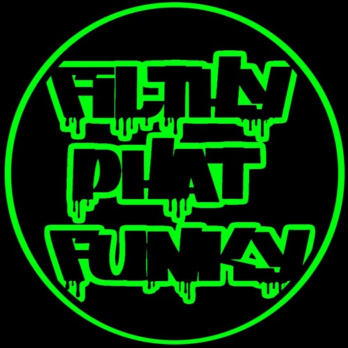 DJ FiLThYPhAtFuNkY’s avatar