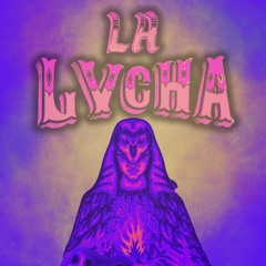 LA LVCHA