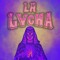 LA LVCHA