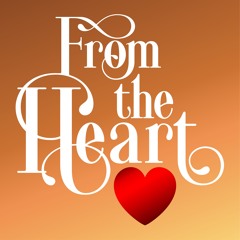 From The Heart
