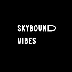skybound vibes