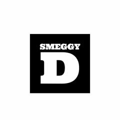Smeggy D