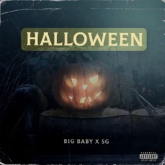 Halloween By Big Baby X SG