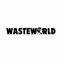 wasteworld