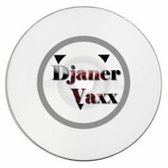 Djaner Vaxx