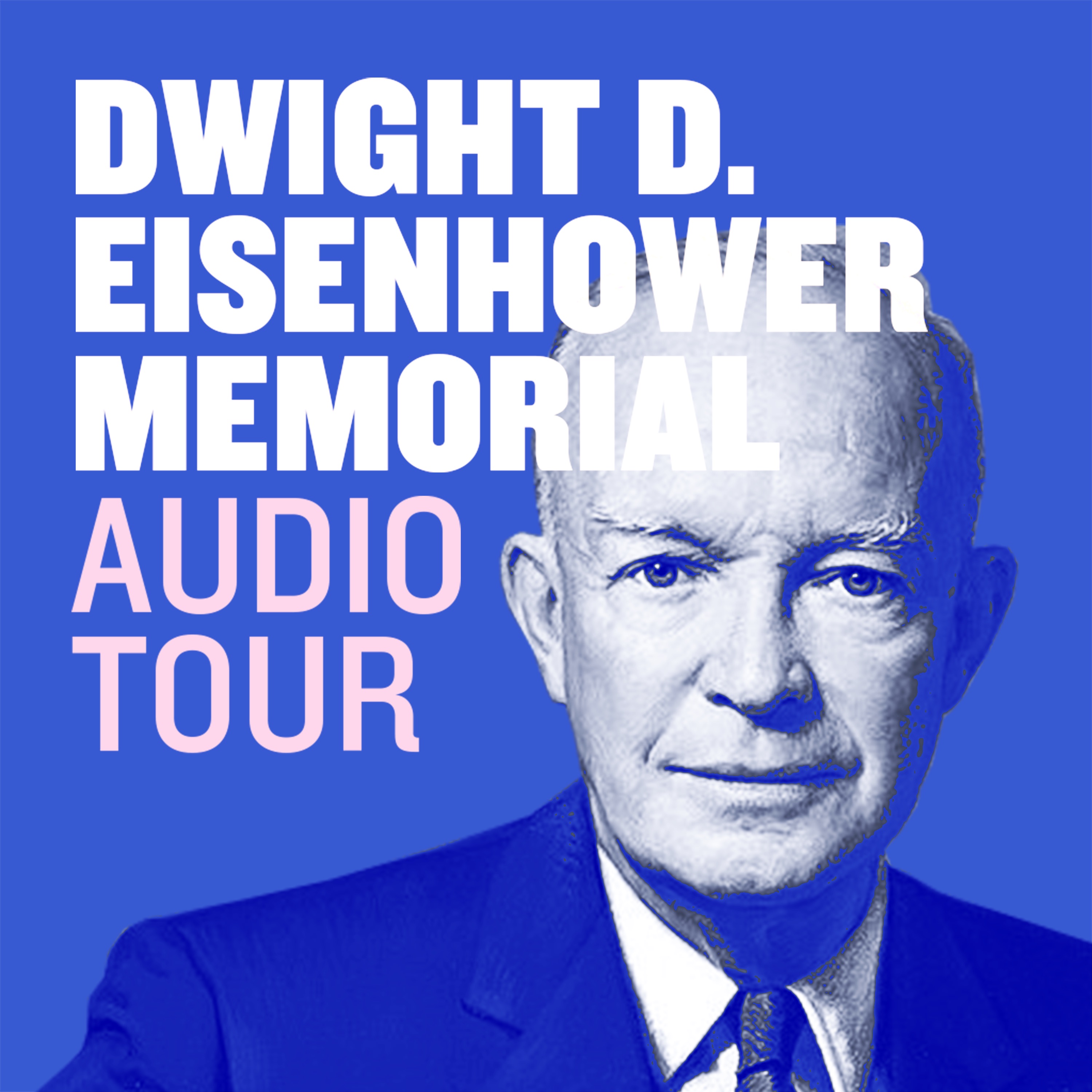 Dwight D. Eisenhower Memorial Audio Tour