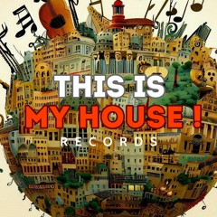 This Is My House! Records