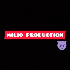 MILIO PRODUCTION!!!