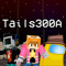 Tails300A