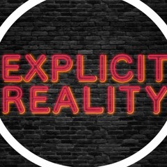 ExplicitReality