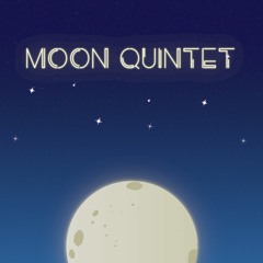 Moon Quintet