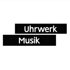 Uhrwerk Musik