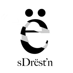 sDrëst'n