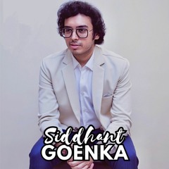 Siddhant Goenka