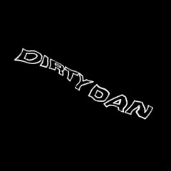 Dirty Dan