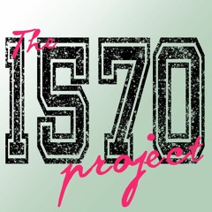 The 1570 Project
