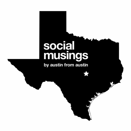 Social Musings by Austin’s avatar
