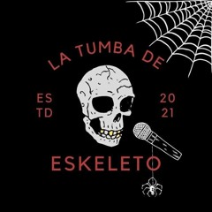 La Tumba de Eskeleto