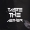 Taste The Aether