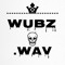 Wubz.wav