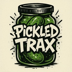 Pickled Trax