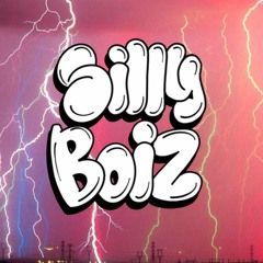 Silly Boiz
