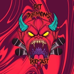 PitDemonsPodcast