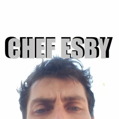 Chef Esby