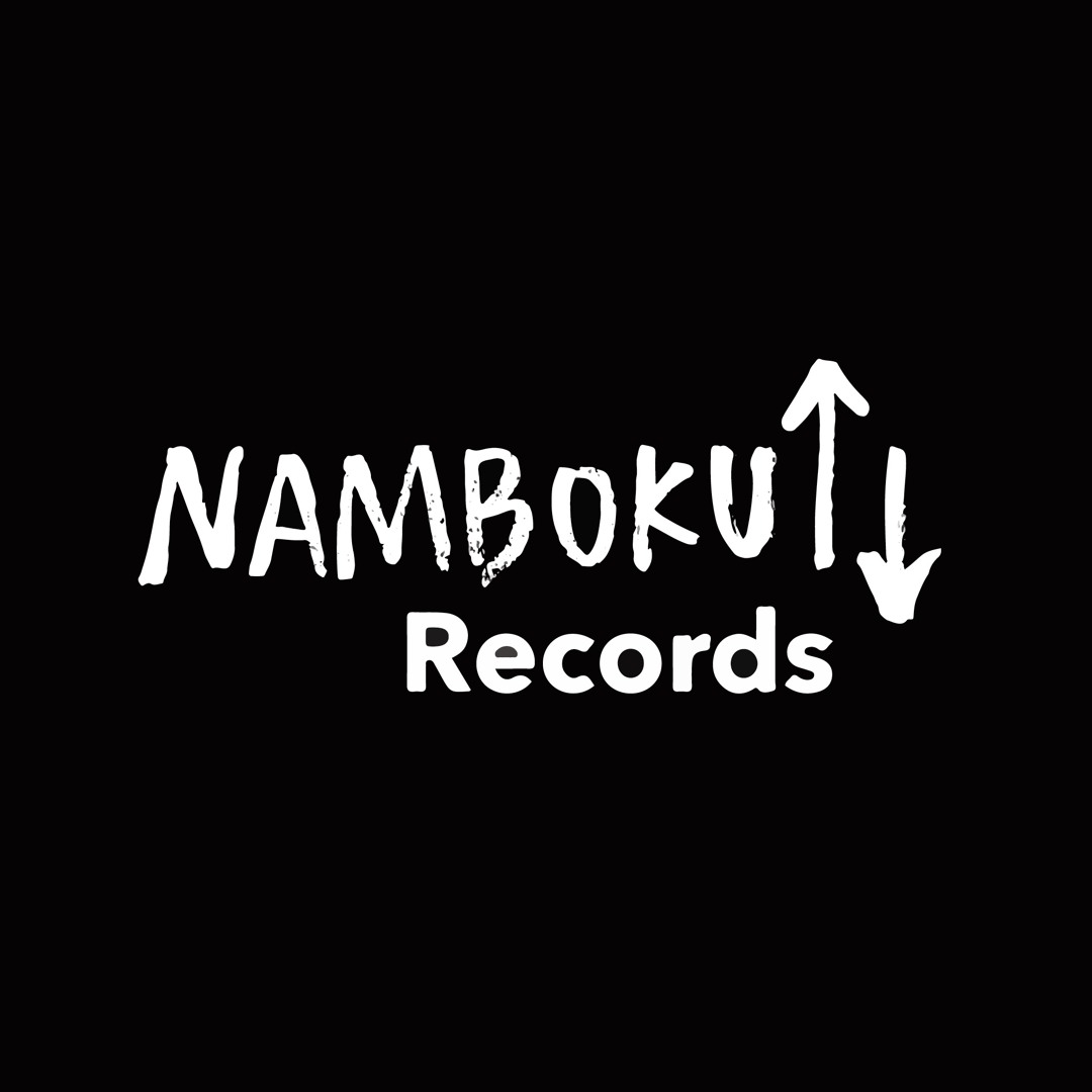 Stream Namboku Records music | Listen to songs, albums, playlists