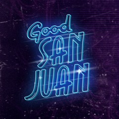 Good San Juan