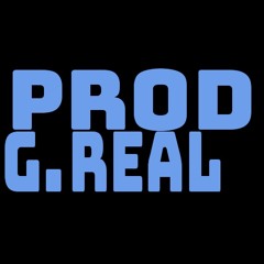 Prod. G Real