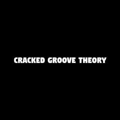 Cracked Groove Theory