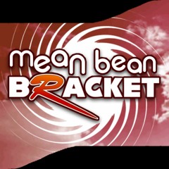 Mean Bean Bracket