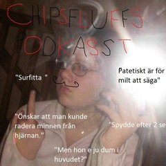 Chipsfluffs PodKASST