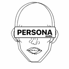 PERSONA AUDIO