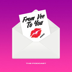 fromveetoyou podcast