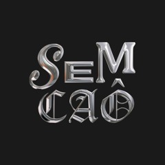 Sem Caô