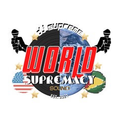 World Supremacy Sound🌎🔊💥
