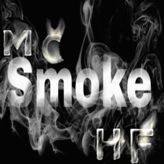 MC SMOKE HF