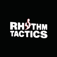 Rhythm Tactics