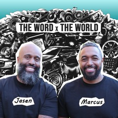 The Word x The World Podcast