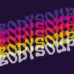 BODYSOUP