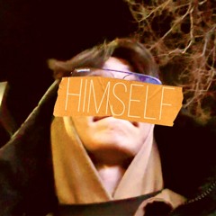 HIMSELF