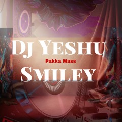 Dj Yeshu Smiley