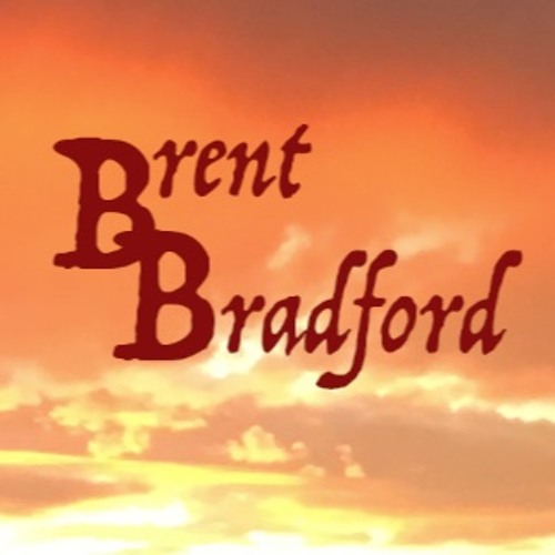 Stream Brent Bradford music Listen to songs, albums, playlists for