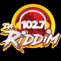 Da Riddim 102.7FM