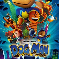 [.VOIR.] Dog Man Streaming VF | Gratuit en Français, VOSTFR COMPLET